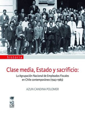cover image of Clase Media, Estado y Sacrificio